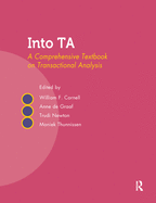 Into TA: A Comprehensive Textbook on Transactional Analysis