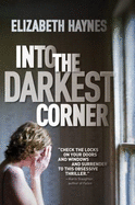 Into the Darkest Corner - Haynes, Elizabeth