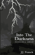 Into the Darkness