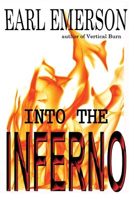 Into the Inferno - Emerson, Earl