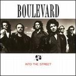 Into the Street - Boulevard