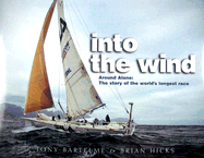 Into the Wind - Bartelme, Tony, and Hicks, Brian