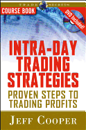 Intra-Day Trading Strategies: Proven Steps to Trading Profits