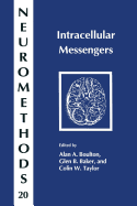 Intracellular Messengers - Boulton, Alan A. (Editor), and Baker, Glen B. (Editor), and Taylor, Colin W. (Editor)