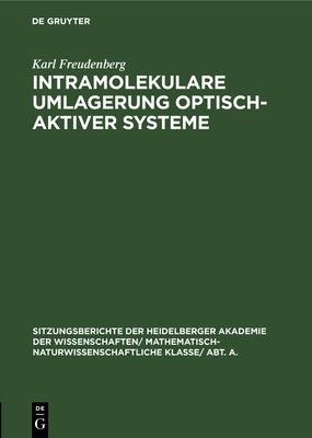 Intramolekulare Umlagerung Optisch-Aktiver Systeme - Freudenberg, Karl
