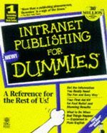 Intranet Publishing for Dummies - Weadock, Glenn