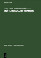 Intraocular Tumors: International Symposium Under the Auspices of the European Ophthalmological Society