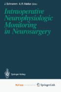 Intraoperative Neurophysiologic Monitoring in Neurosurgery