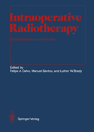 Intraoperative Radiotherapy: Clinical Experiences and Results