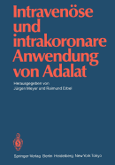 Intravense und intrakoronare Anwendung von Adalat