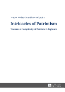 Intricacies of Patriotism: Towards a Complexity of Patriotic Allegiance