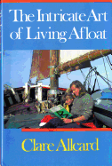 Intricate Art of Living Afloat