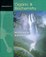 Intro to Organic & Biochemistry 3e - Bettelheim, Frederick A, and Bettelheim