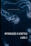 Introduo  Gentica - Livro 3