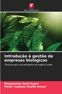 Introdu??o ? gest?o de empresas biol?gicas