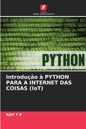 Introdu??o ? PYTHON PARA A INTERNET DAS COISAS (IoT)