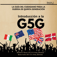 Introduccin a la G5G, Sesin 1