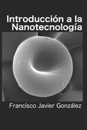 Introducci?n a la Nanotecnolog?a