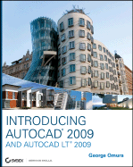 Introducing AutoCAD2009 and AutoCAD LT 2009 - Omura, George