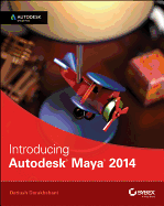 Introducing Autodesk Maya 2014: Autodesk Official Press