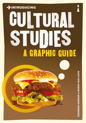 Introducing Cultural Studies - Sardar, Ziauddin, Professor