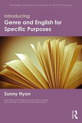 Introducing Genre and English for Specific Purposes - Hyon, Sunny