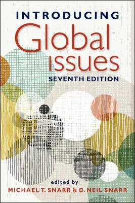 Introducing Global Issues - Snarr, Michael T. (Editor), and Snarr, D. Neil (Editor)