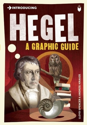Introducing Hegel: A Graphic Guide - Spencer, Lloyd