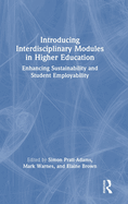 Introducing Interdisciplinary Modules in Higher Education: Enhancing Sustainability and Student Employability