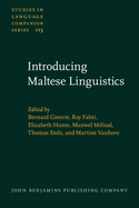 Introducing Maltese Linguistics: Selected Papers from the 1st International Conference on Maltese Linguistics, Bremen, 18-20 October, 2007