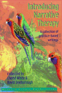 Introducing Narrative Therapy - Practice-Based Writings: A Collection of Practice Based Writings