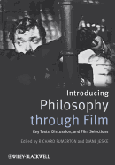 Introducing Philosophy Through Film: Key Texts, Discussion, and Film Selections