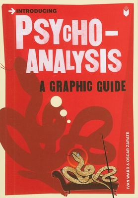 Introducing Psychoanalysis: A Graphic Guide - Ward, Ivan