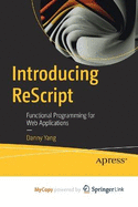 Introducing ReScript: Functional Programming for Web Applications