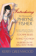 Introducing the Honourable Phryne Fisher