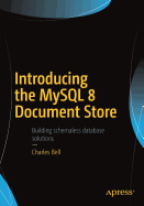 Introducing the MySQL 8 Document Store