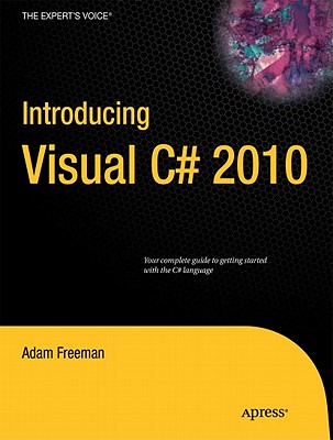 Introducing Visual C# 2010 - Freeman, Adam