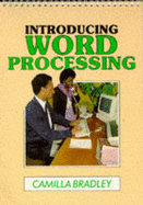 Introducing Word Processing - Bradley, Camilla