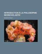 Introduction a la Philosophie Neoscholastic