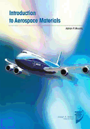 Introduction to Aerospace Materials - Mouritz, Adrian P