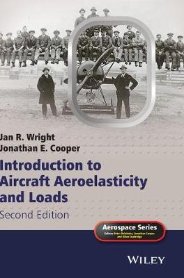 Introduction to Aircraft Aeroelasticity and Loads - Wright, Jan R, and Cooper, Jonathan (Editor), and Belobaba, Peter (Editor)