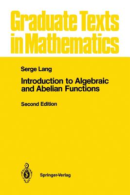 Introduction to Algebraic and Abelian Functions - Lang, Serge