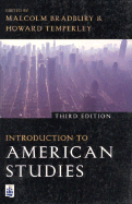 Introduction to American Studies - Temperley, Howard, and Bradbury, Malcolm