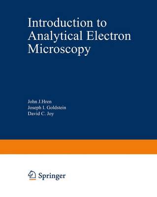 Introduction to Analytical Electron Microscopy - Hren, John (Editor)