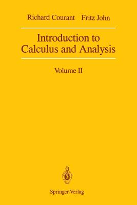Introduction to Calculus and Analysis: Volume II - Courant, Richard, and Blank, Albert A, and Solomon, Alan