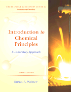 Introduction to Chemical Principles: A Laboratory Approach - Weiner, Susan A
