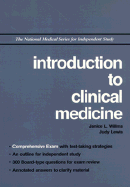 Introduction to Clinical Medicine - Lewis, Judy, and Williams, Janice