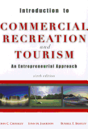 Introduction to Commercial Recreation and Tourism: An Entrepreneurial Approach