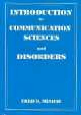 Introduction to Communication Science and Disorders - Minifie, Fred D