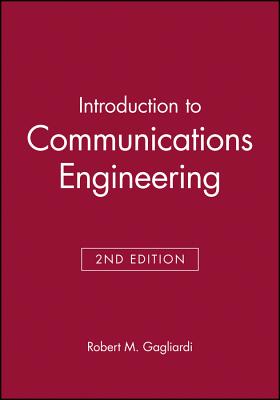 Introduction to Communications Engineering - Gagliardi, Robert M